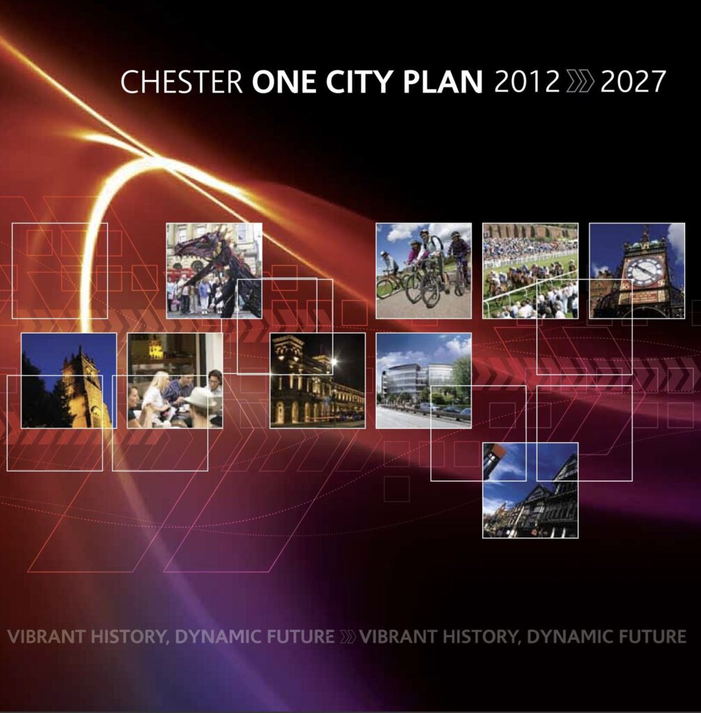 CHESTER: ONE CITY PLAN 2012-2027